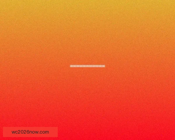 美加墨世界杯竞猜全攻略揭晓激情赛事预测与精彩分析 美加墨世界杯竞猜全攻略揭晓激情赛事预测与精彩分析