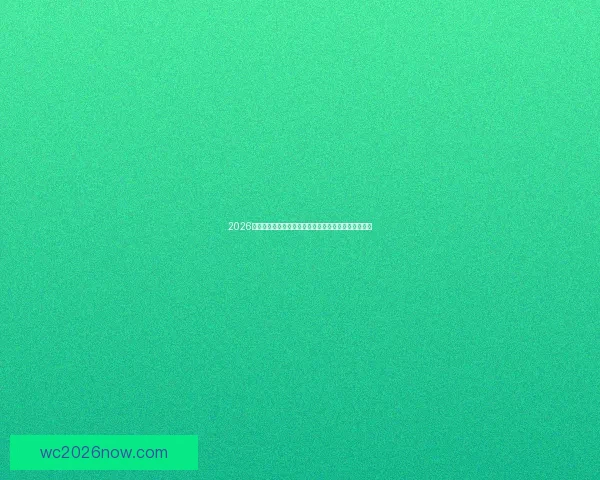 2026世界杯精彩纷呈全球足球盛宴全程赛事解析与看点指南